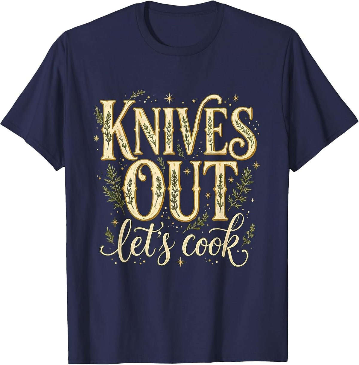 Knives Out Let's Cook Bold Chef Design T-Shirt - Navy Blue