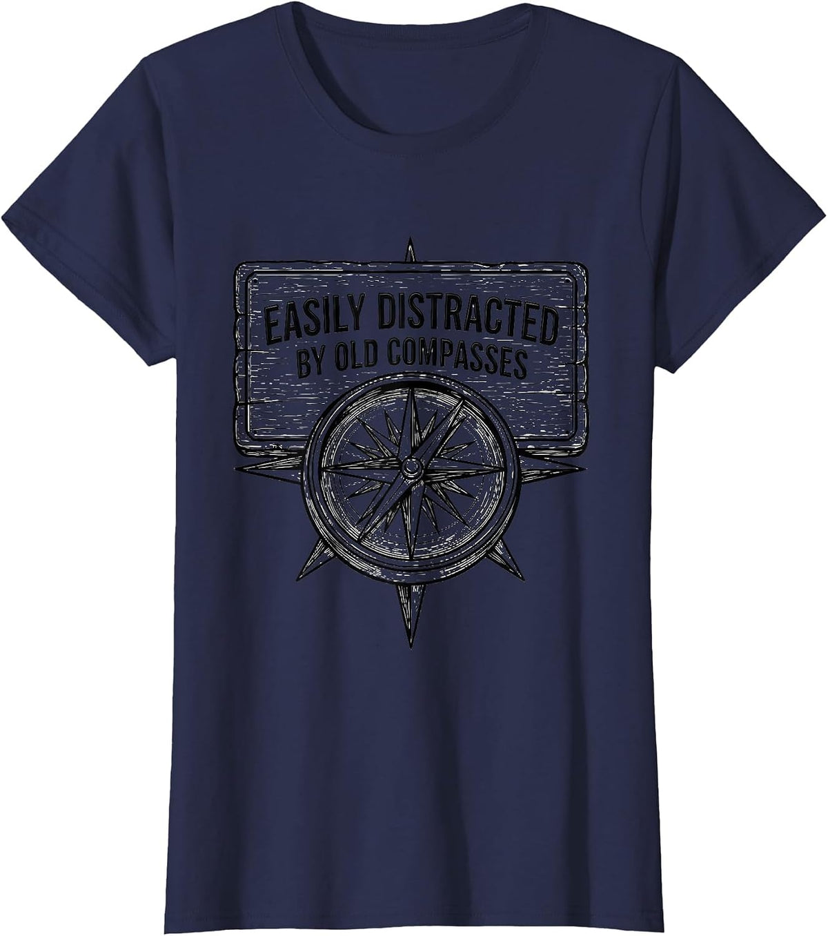 Women's Easily Distracted By Old Compasses Funny History Teacher T-Shirt - Navy Blue
