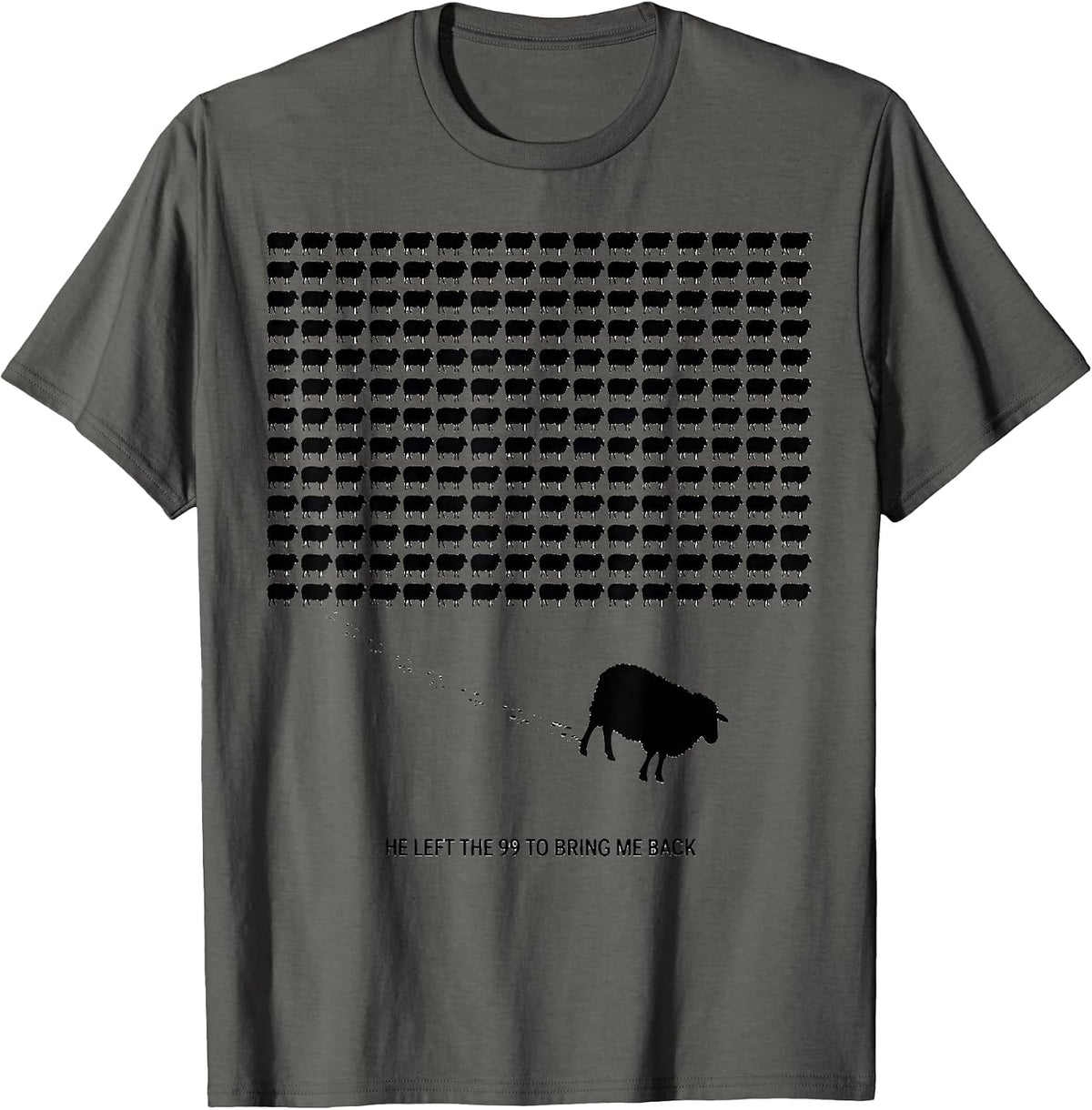 Men's He Left The 99 To Bring Me Back Christian Faith Lost Sheep T-Shirt - Asphalt Grey