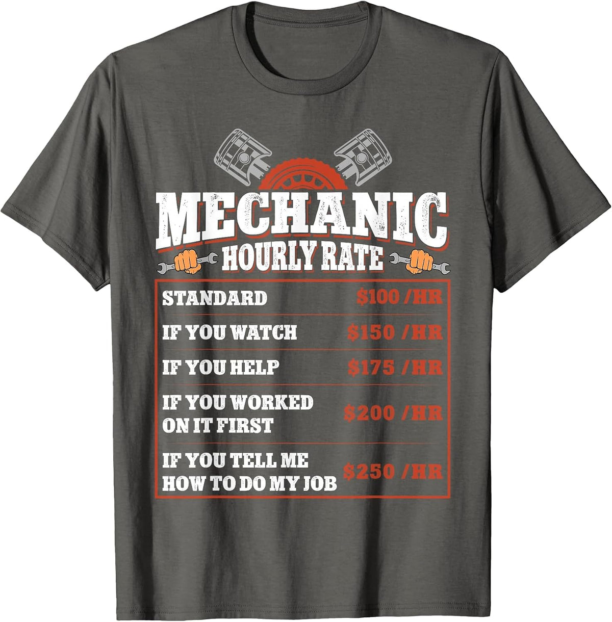 Funny Mechanic Hourly Rate - Labor Rates Car Mechanic T-Shirt - Asphalt Grey