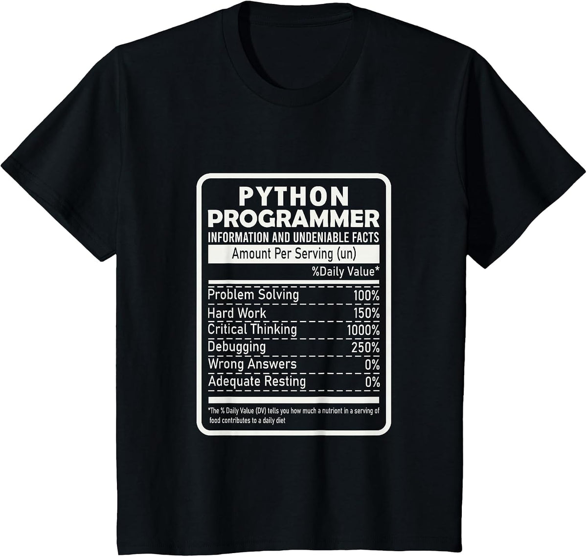 Funny Python Programmer Nutritional Facts Python Programming T-Shirt - Black
