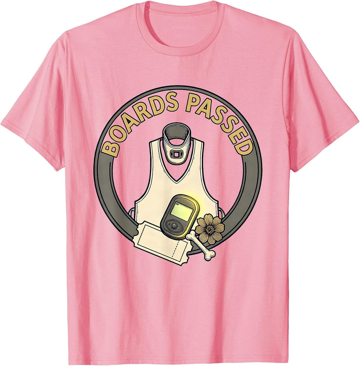 Men's Boards Passed Funny Radiologic Technologist Rad Tech Humor T-Shirt - Pink