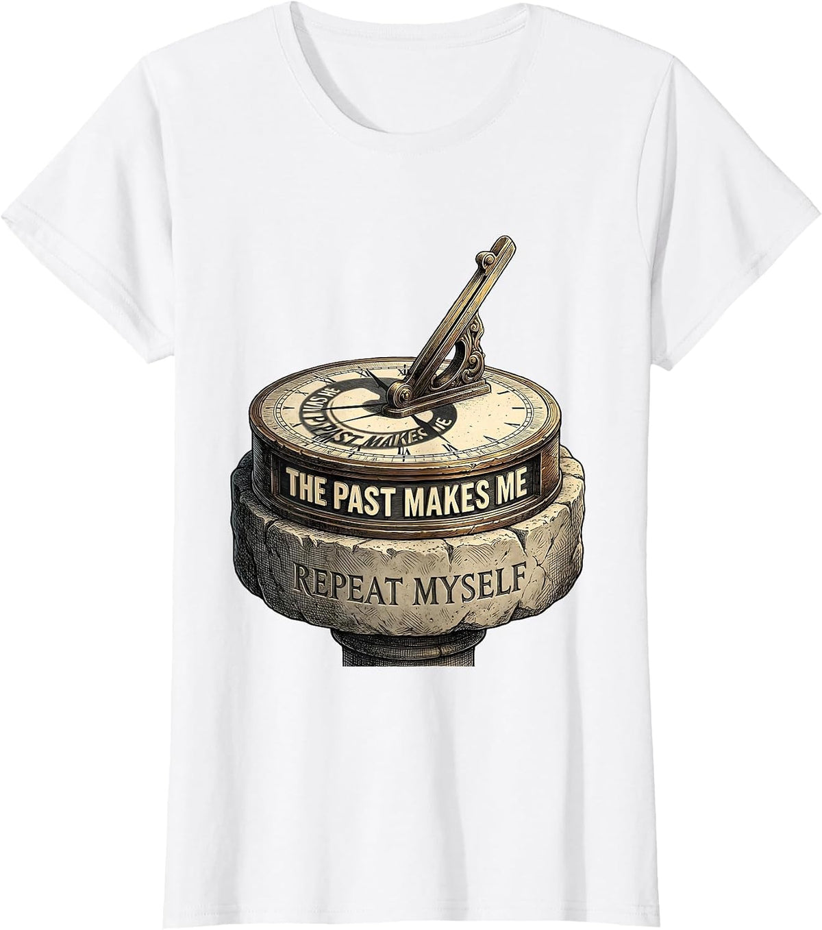 Women's The Past Makes Me Repeat Myself Funny History Teacher T-Shirt - White