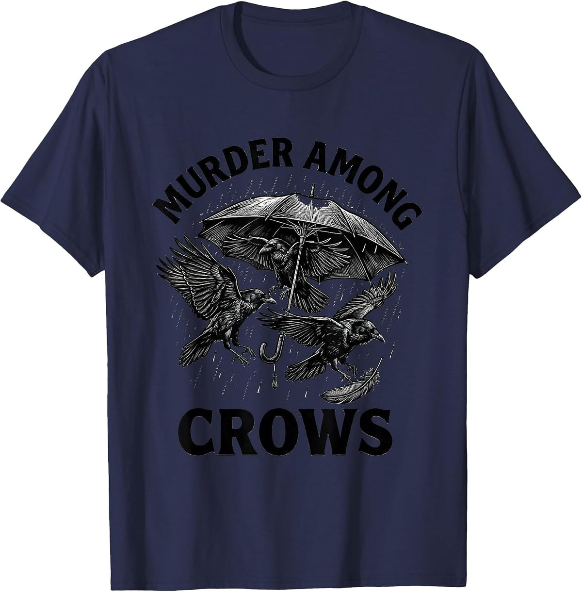 Men's Murder Among Crows Dark Humor Gothic Crow Lover Halloween T-Shirt - Navy Blue