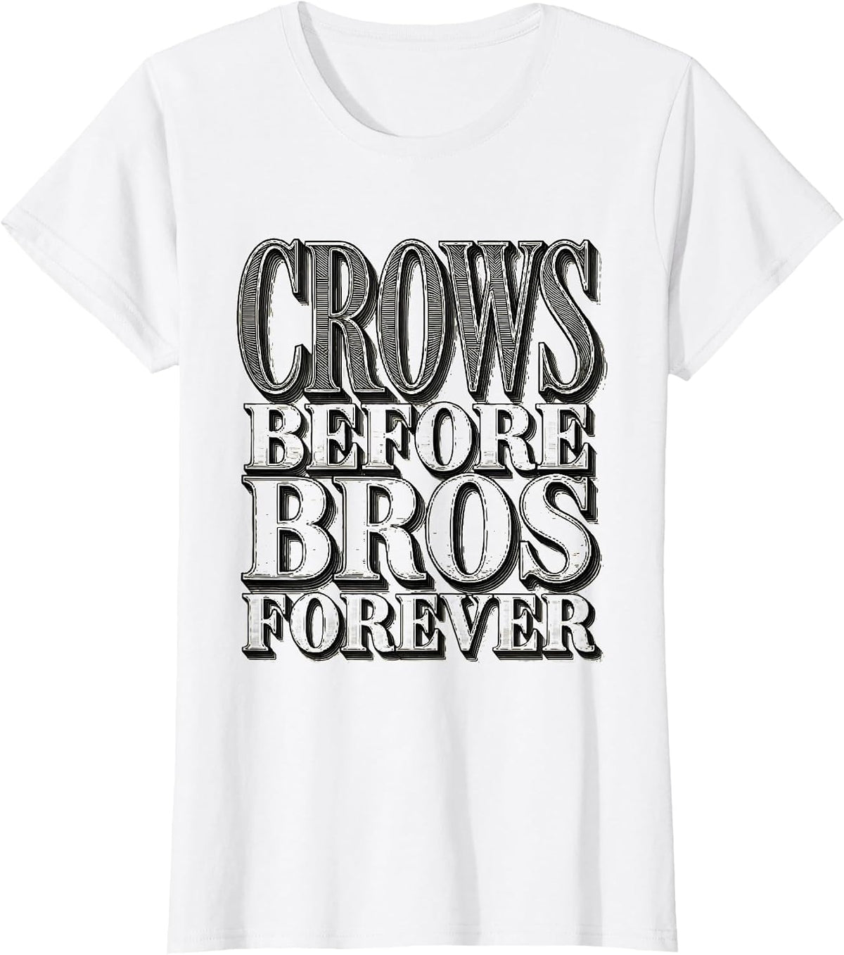 Crows Before Bros Forever Crow Loyalty Design T-Shirt - White