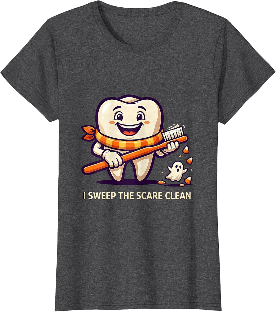 Women's I Sweep The Scare Clean Funny Dentist Halloween Ghost T-Shirt - Dark Heather Grey