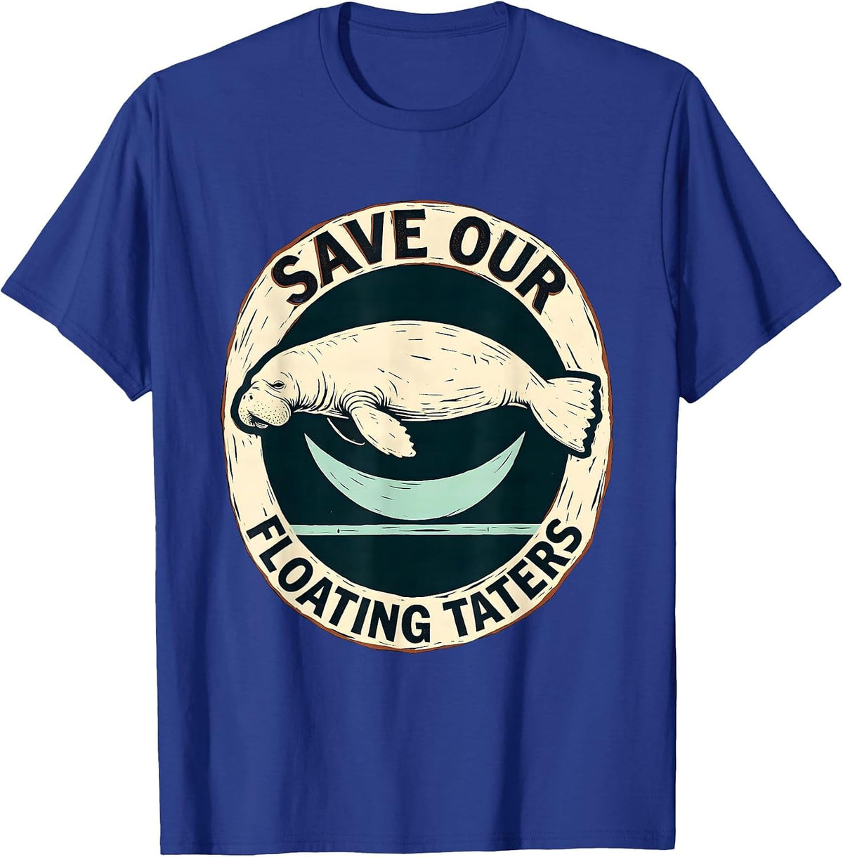 Men's Save Our Floating Taters Linocut Manatee Sea Cow Pun Humor T-Shirt - Royal Blue