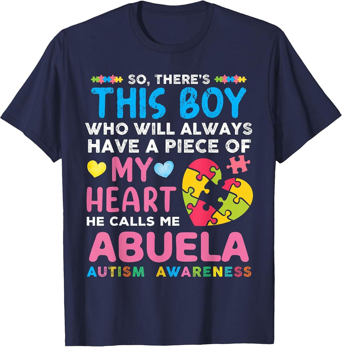 There's This Boy He Calls Me Abuela Autism Awareness T-Shirt - Navy Blue