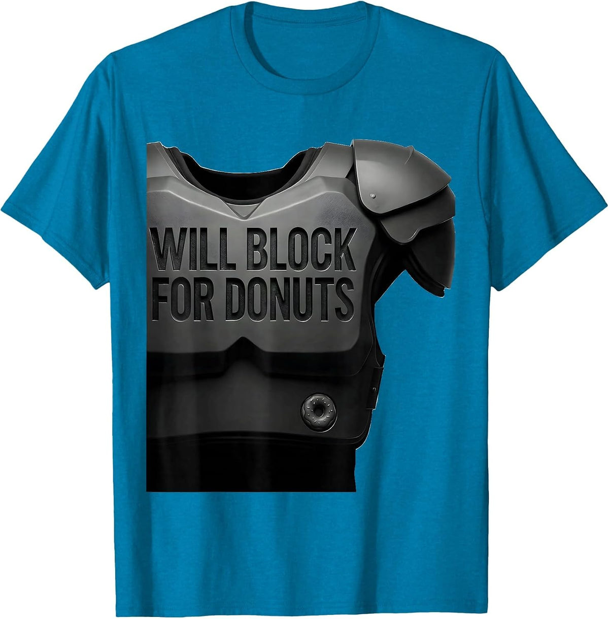 Will Block For Donuts Funny Football Lineman Humor T-Shirt - Sapphire Blue