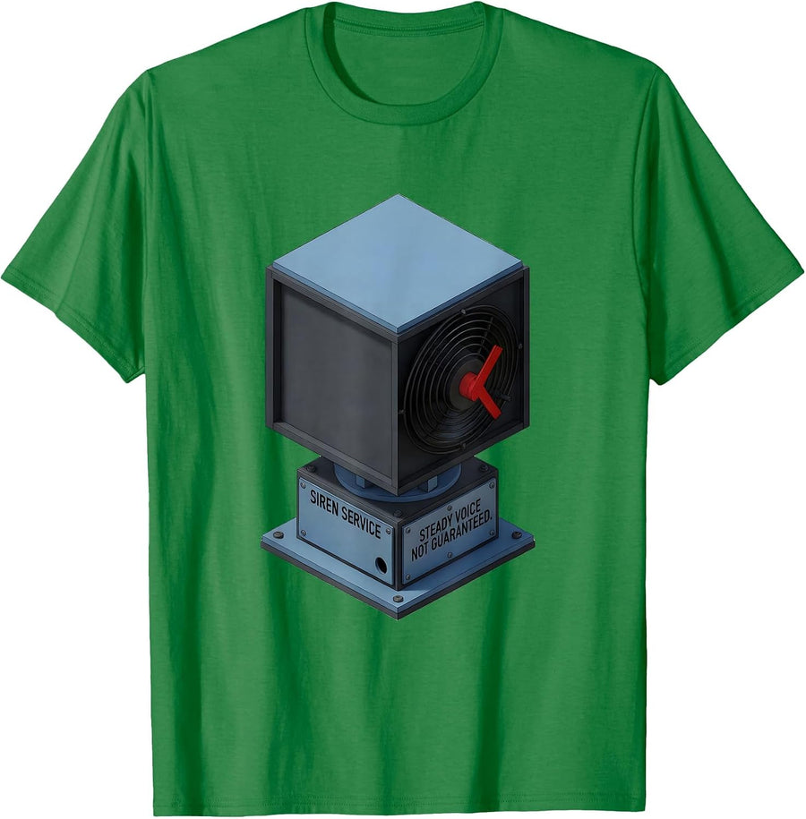 Men's Siren Service Steady Voice Not Guaranteed Funny EMT T-Shirt - Kelly Green