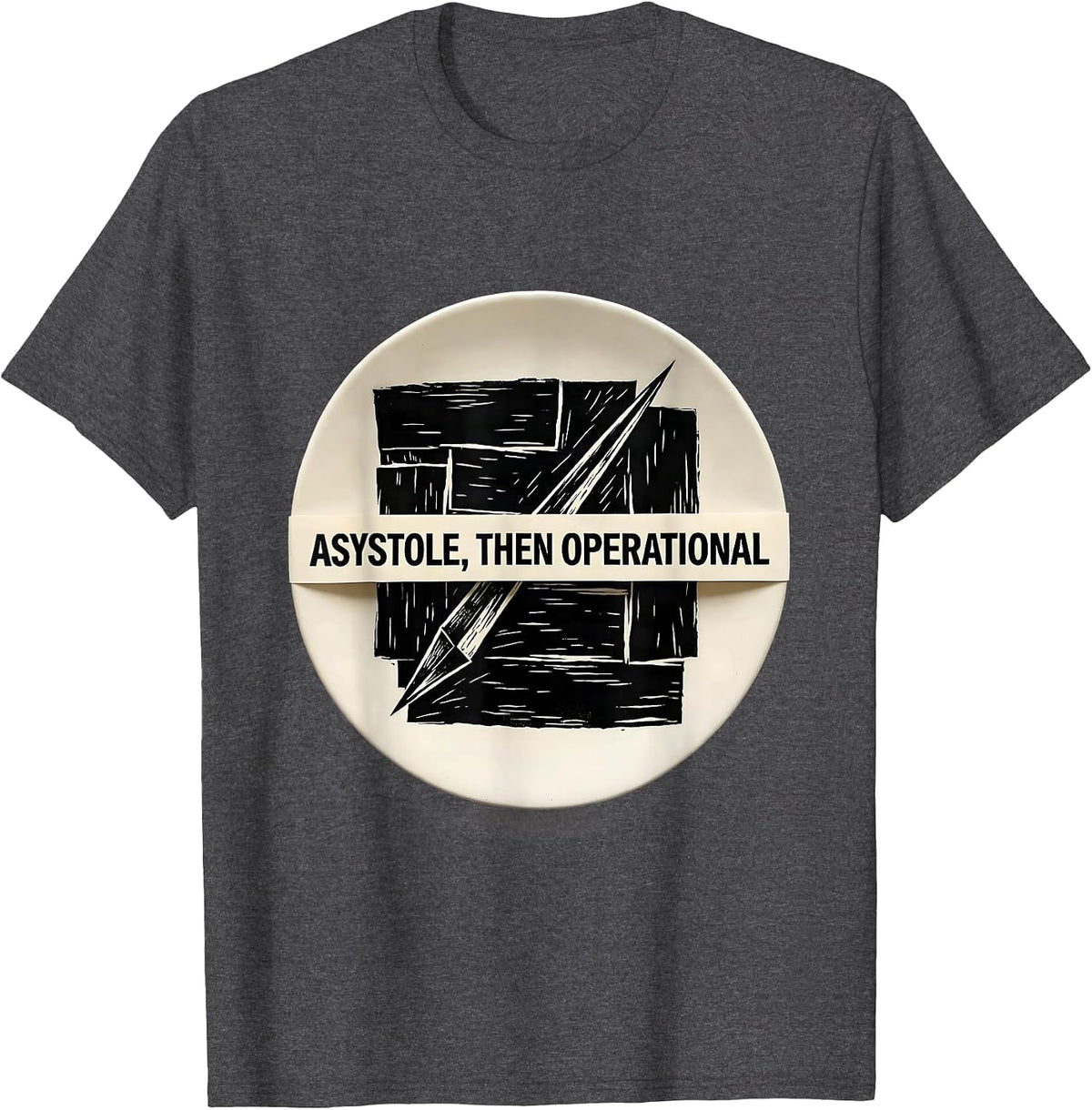 Men's Asystole, Then Operational Linocut Cardiology Humor T-Shirt - Dark Heather Grey