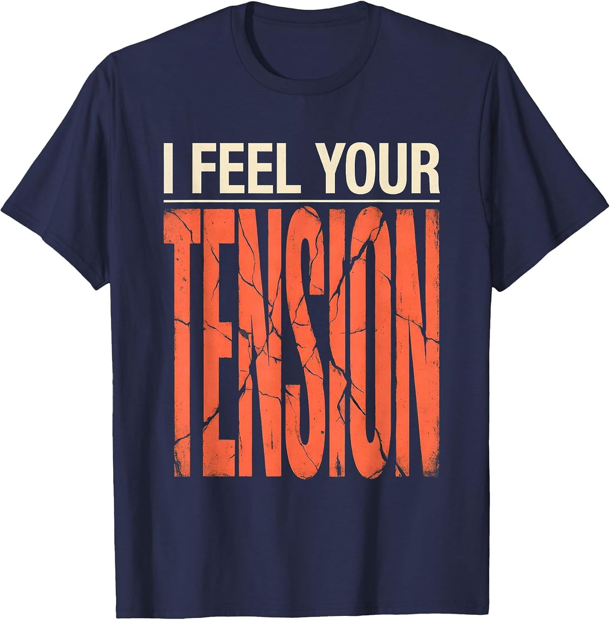 Men's I Feel Your Tension Funny Massage Therapist LMT Gift T-Shirt - Navy Blue