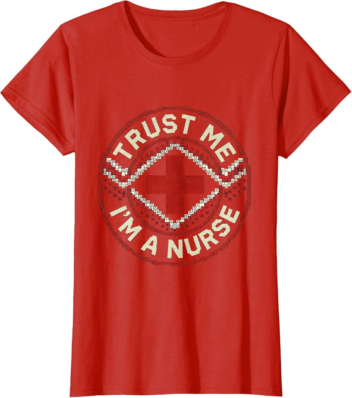 Women's Trust Me I'm a Nurse Proud Nursing Design T-Shirt - Red