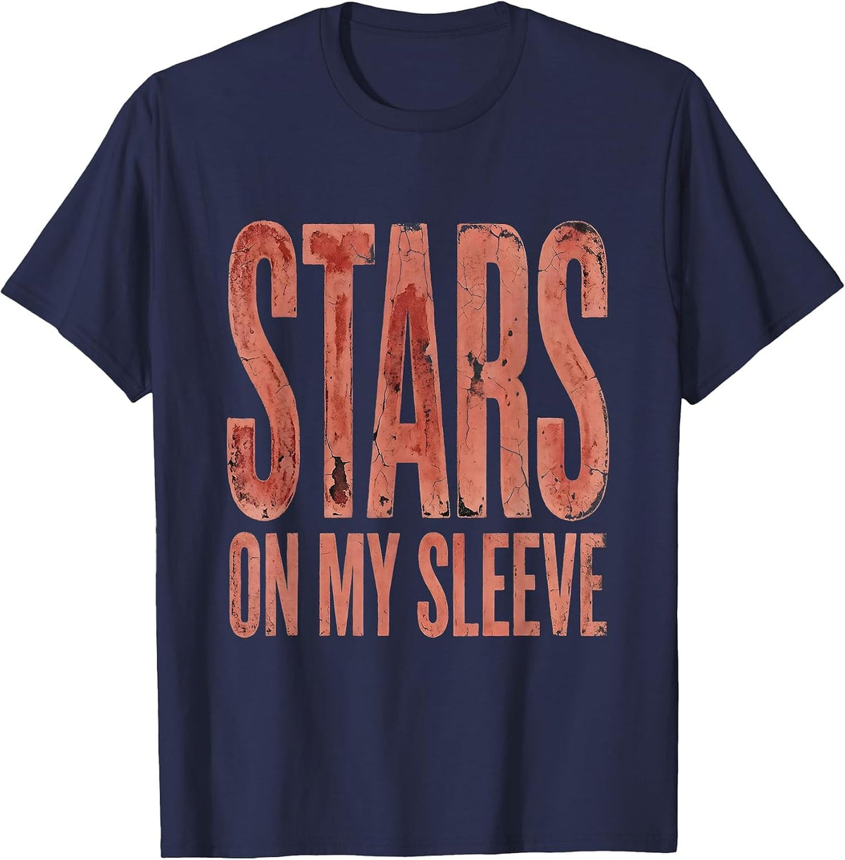 Stars on My Sleeve Red White Blue Patriotic Design T-Shirt - Navy Blue