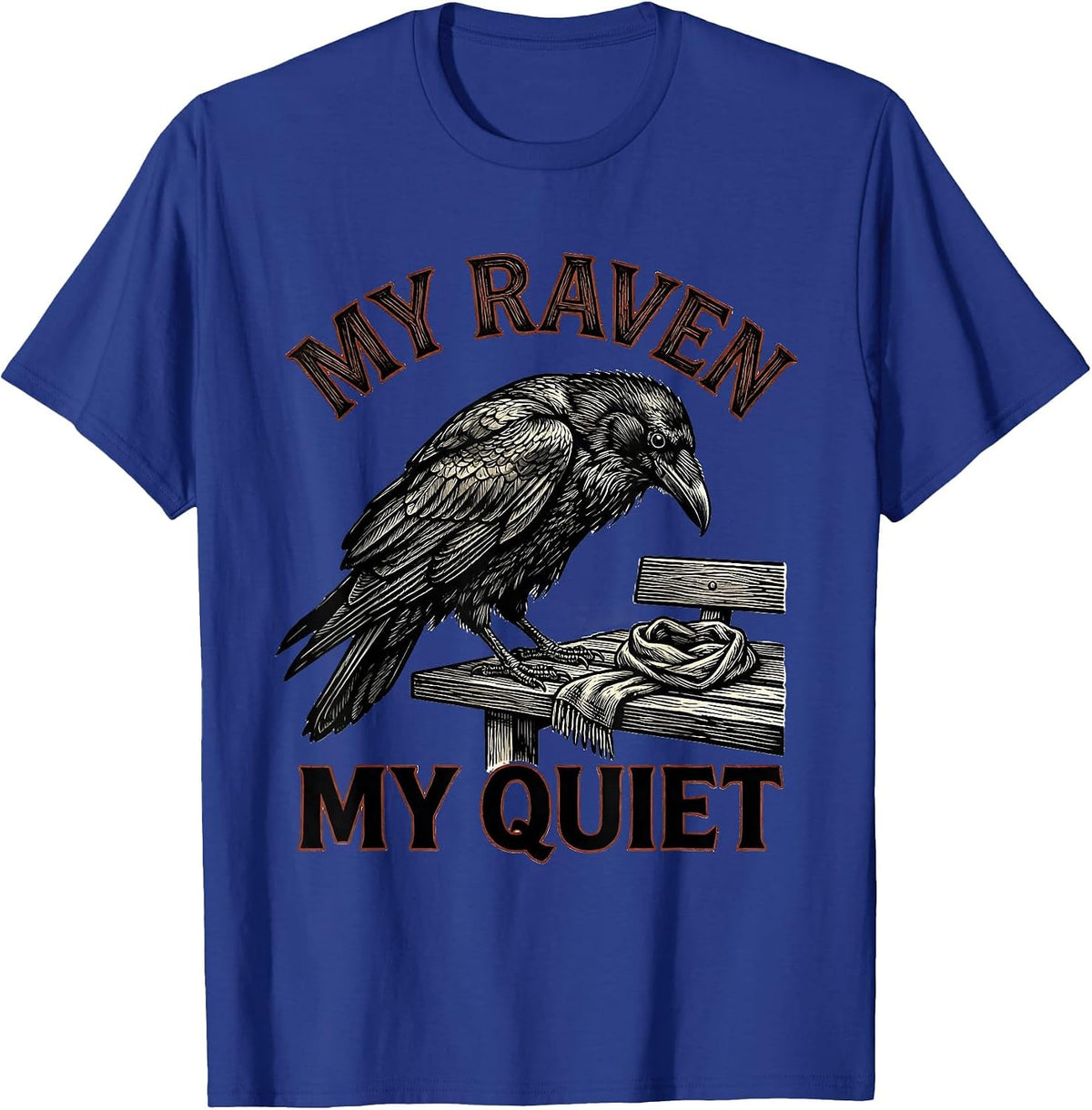 Men's My Raven My Quiet Gothic Dark Humor Raven Crow Bird Lover T-Shirt - Royal Blue