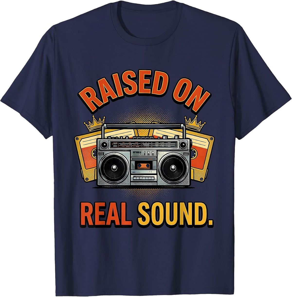 Raised On Real Sound Retro Hip Hop Rap Music Lover T-Shirt - Navy Blue