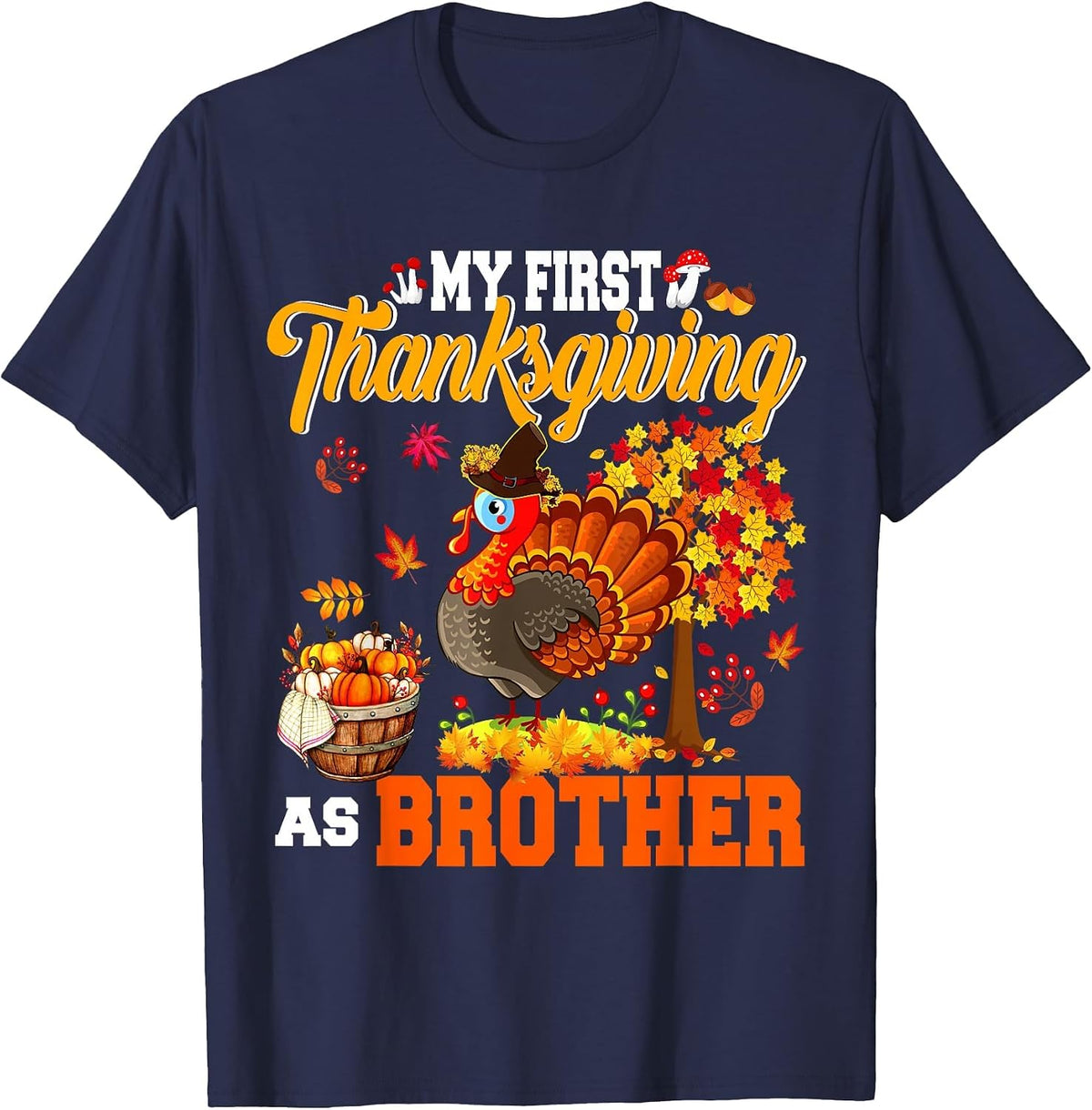 My First Thanksgiving as Brother Thanksgiving Turkey Family T-Shirt - Navy Blue