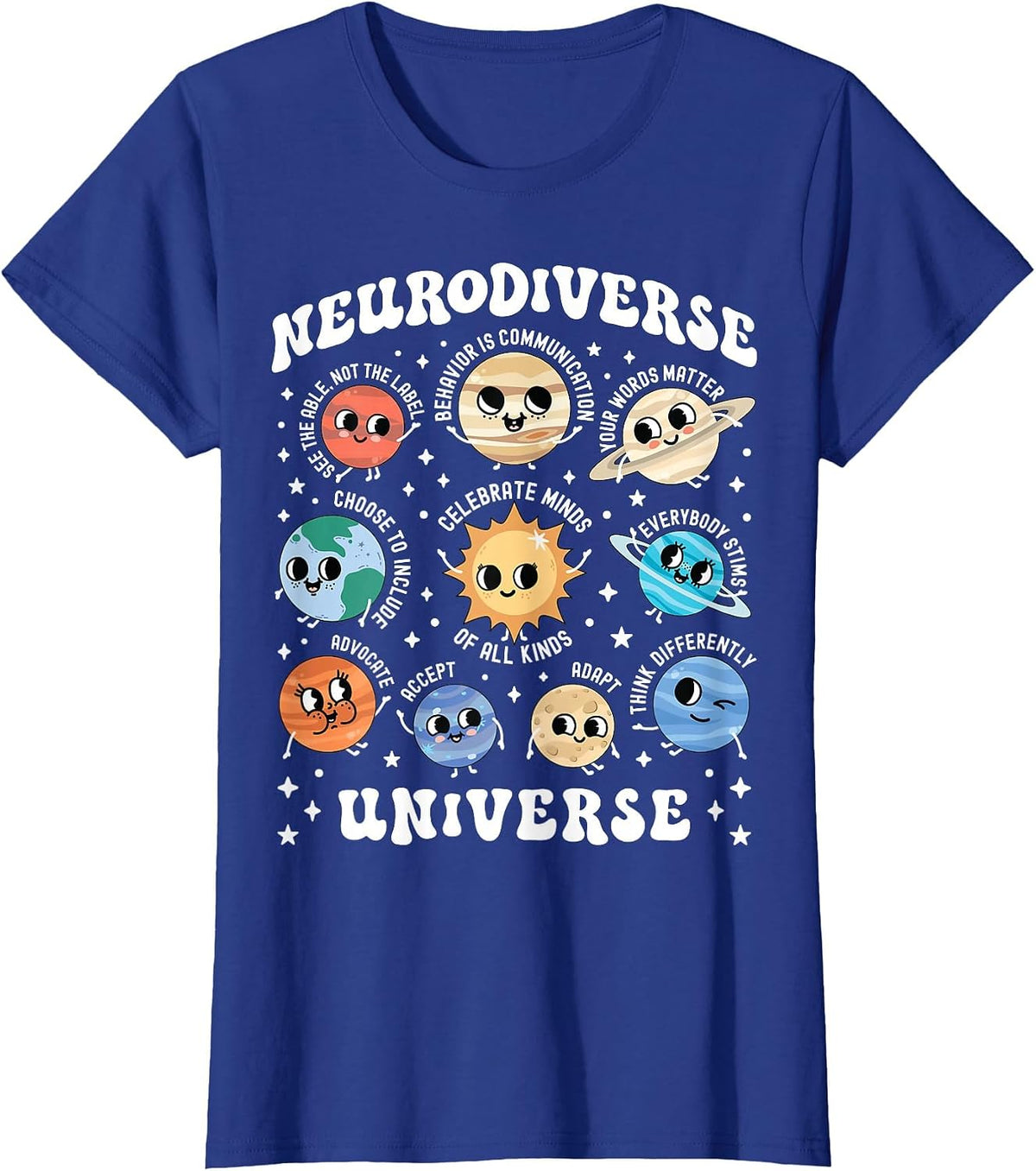 Neurodiverse Universe Space Planet Special Ed Teacher SPED T-Shirt - Royal Blue