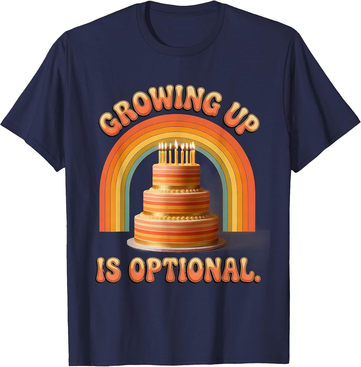 Men's Growing Up Is Optional Birthday Humor Design T-Shirt - Navy Blue