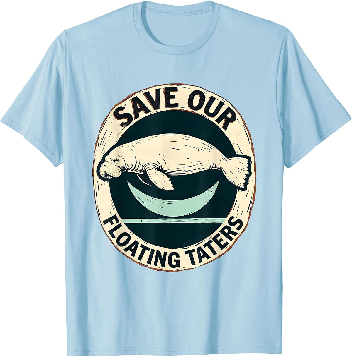 Men's Save Our Floating Taters Linocut Manatee Sea Cow Pun Humor T-Shirt - Baby Blue