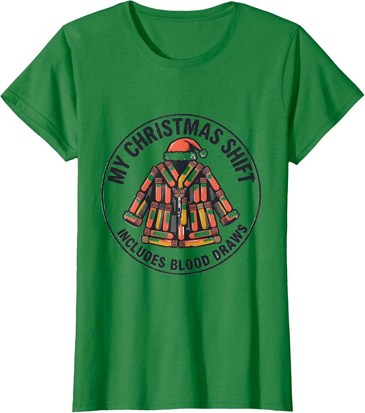 Women's My Christmas Shift Includes Blood Draws Phlebotomist T-Shirt - Kelly Green