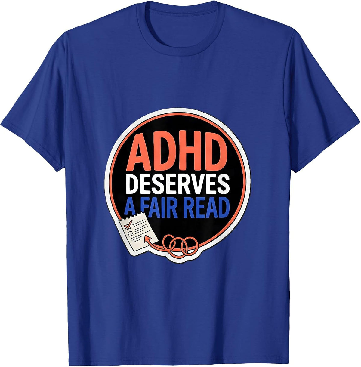 Men's ADHD Deserves A Fair Read Neurodivergent Support Humor T-Shirt - Royal Blue