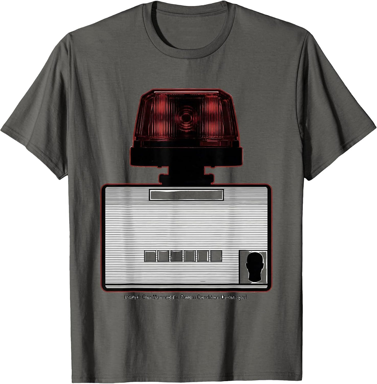 Issued: One Mannequin, Return Condition Unchanged Funny EMT T-Shirt - Asphalt Grey