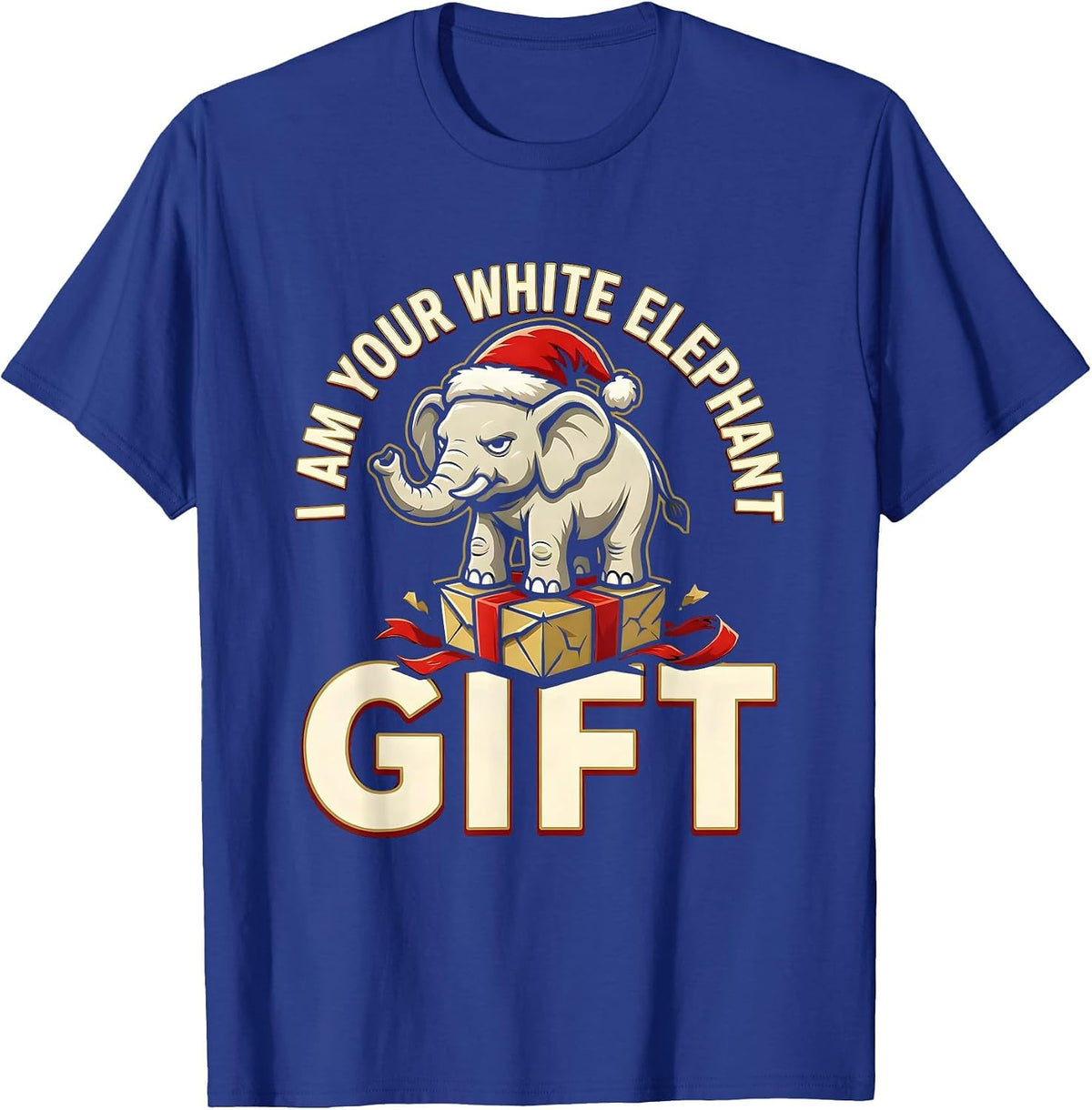 Men's I Am Your White Elephant Gift Funny White Elephant Party T-Shirt - Royal Blue