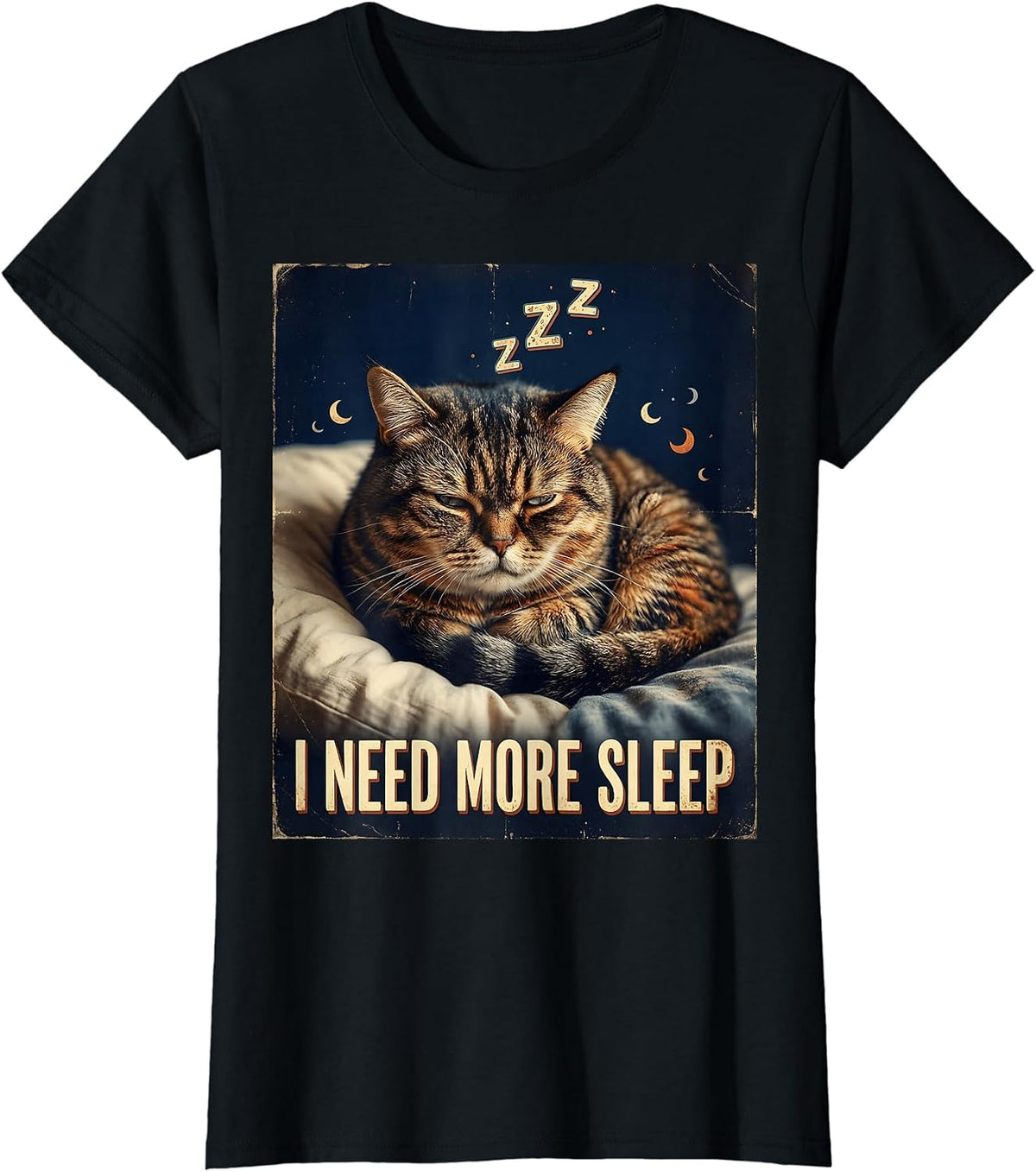 I Need More Sleep Funny Tired Humor Design T-Shirt - Black