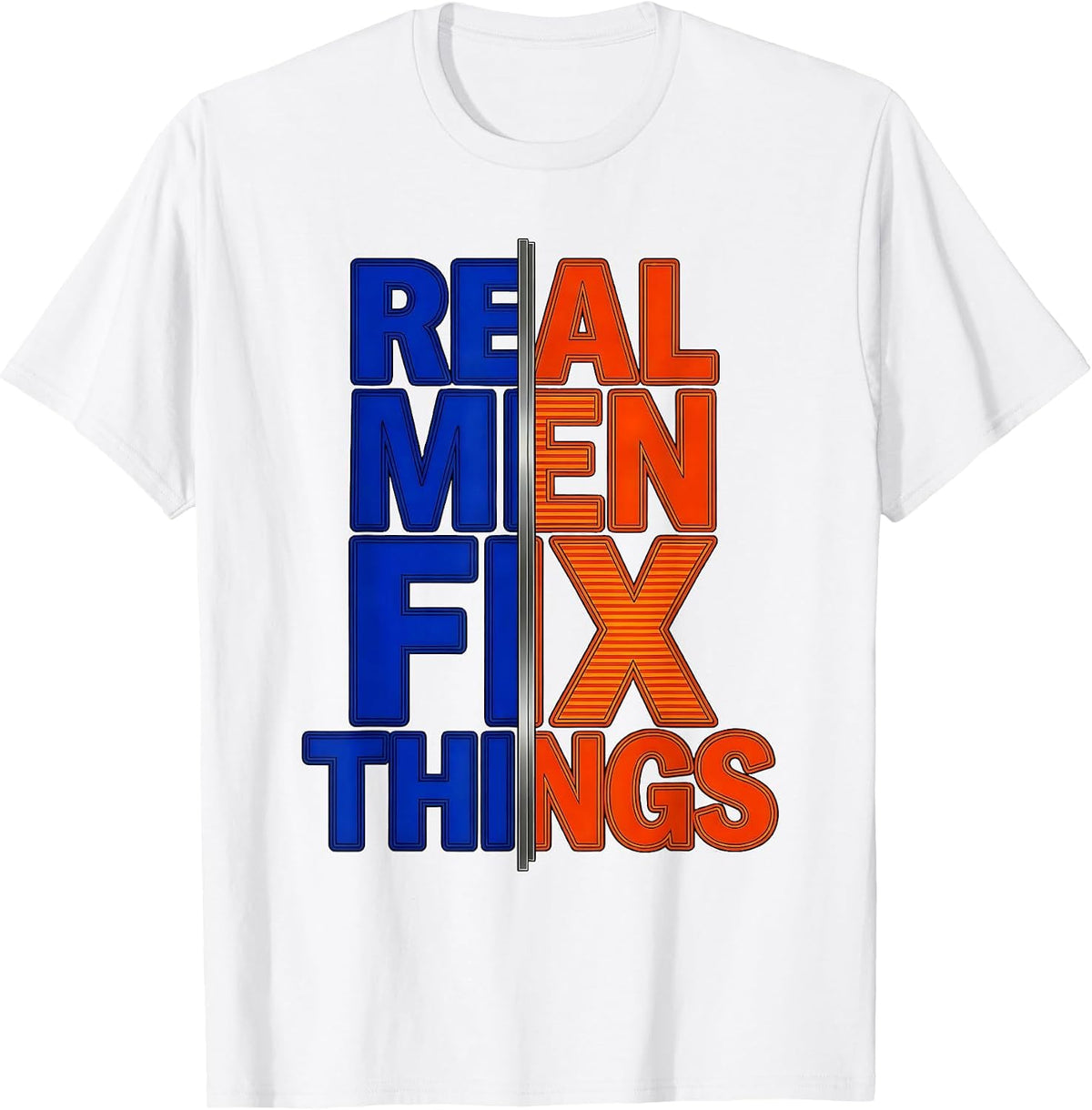 Men's Real Men Fix Things Handyman Pride Design T-Shirt - White