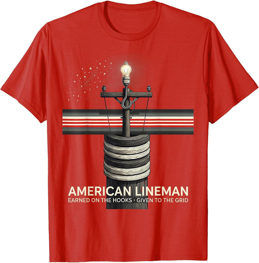Men's American Lineman: Earned On The Hooks, Given To The Grid T-Shirt - Red