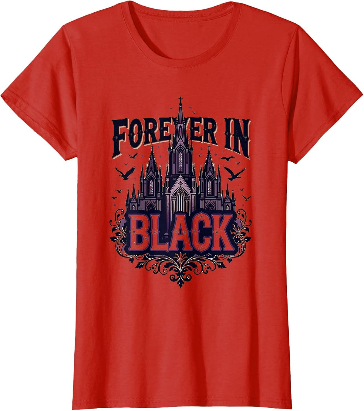 Forever in Black Goth Dark Aesthetic Design T-Shirt - Red