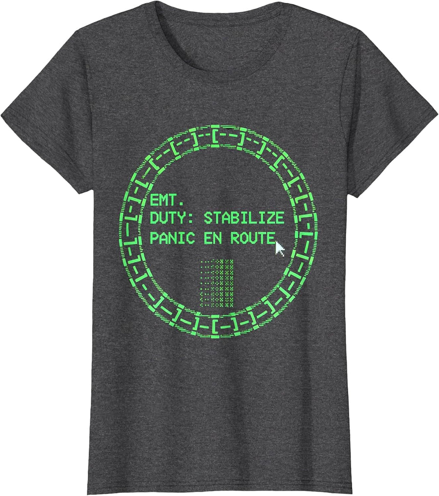 Women's EMT. DUTY: STABILIZE PANIC EN ROUTE Funny Healthcare Worker T-Shirt - Dark Heather Grey