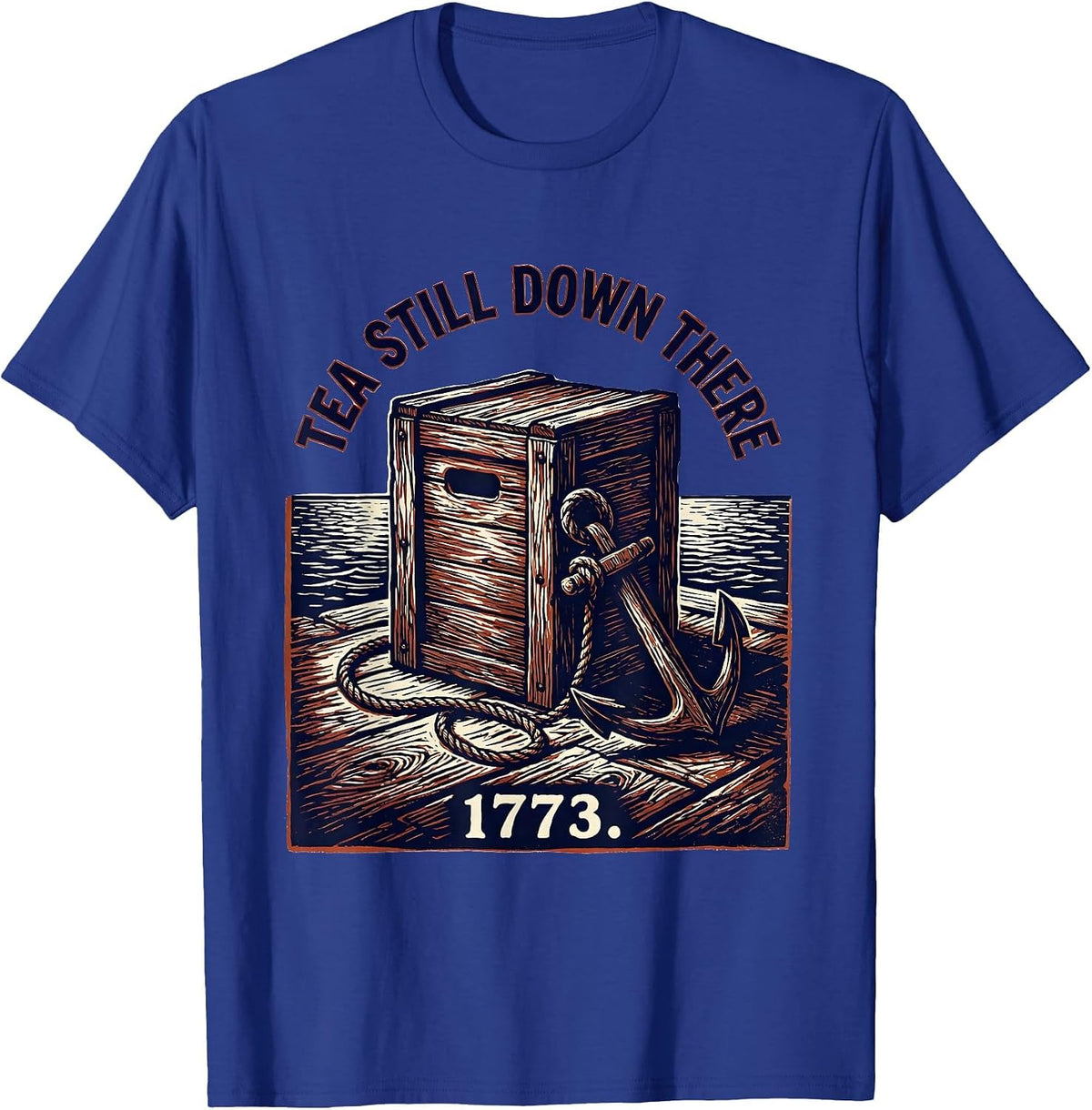 Tea Still Down There, 1773 Funny History Teacher 4th of July T-Shirt - Royal Blue