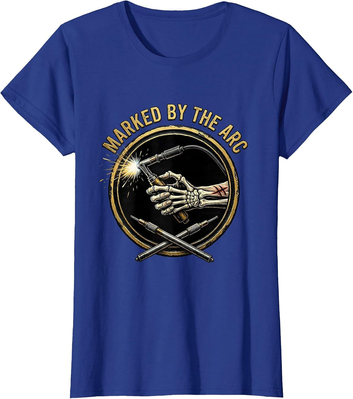 Women's Marked By The Arc Skeleton Welder Tradesman Humor T-Shirt - Royal Blue