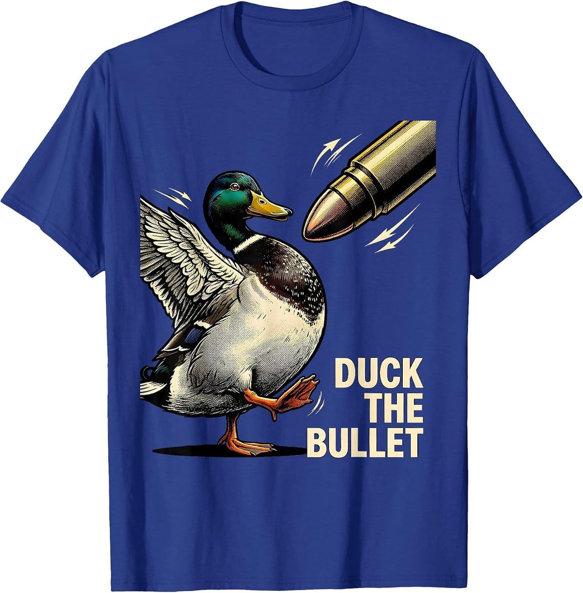 Duck The Bullet Retro Cartoon Duck Hunter Humor Gift T-Shirt - Royal Blue