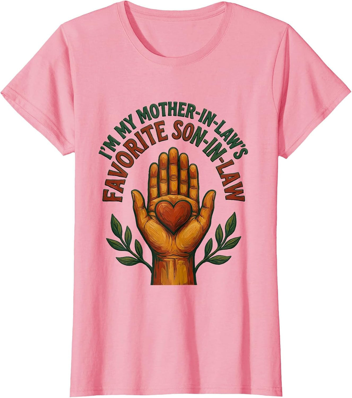 Women's I'm My Mother-In-Law's Favorite Son-In-Law Funny T-Shirt - Pink