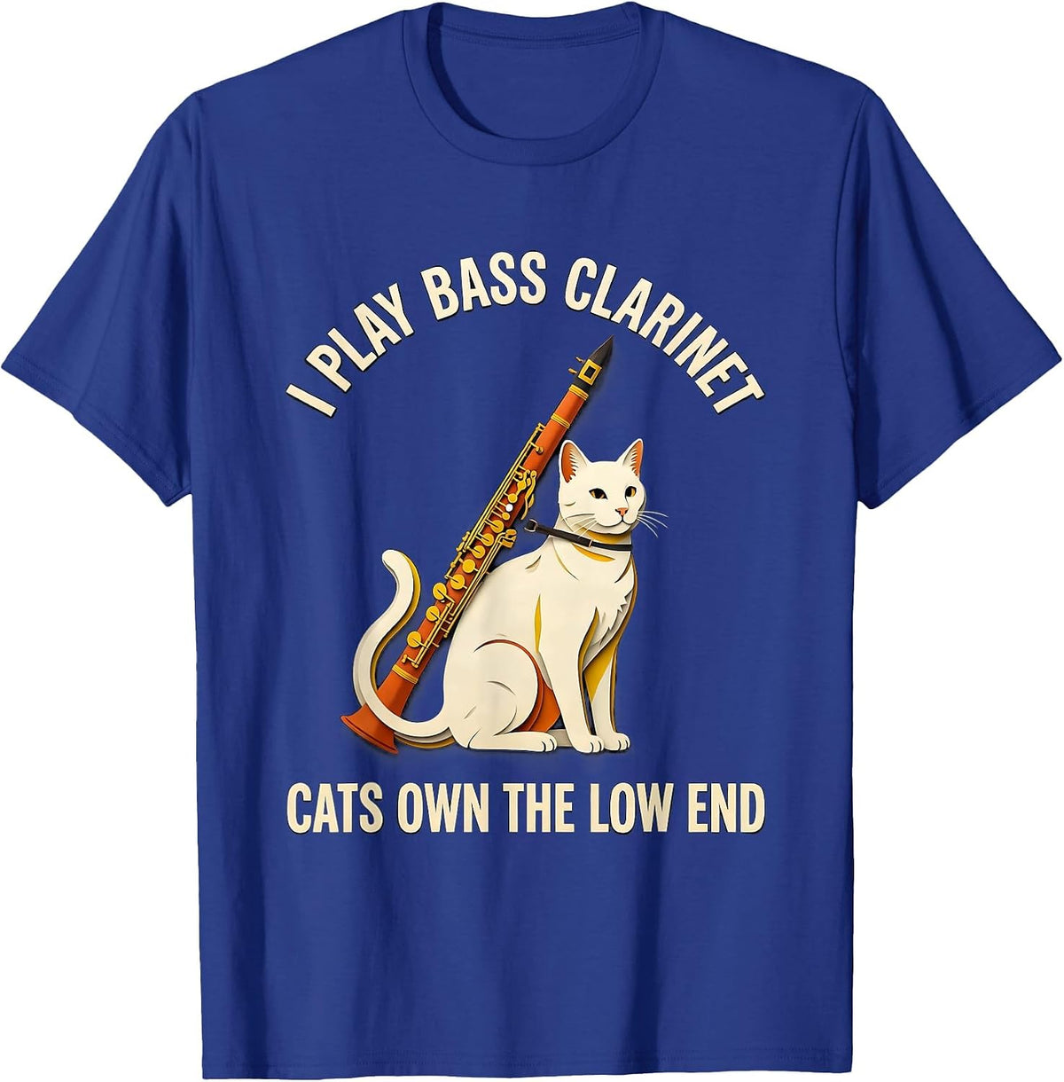 Men's I Play Bass Clarinet, Cats Own The Low End Funny T-Shirt - Royal Blue