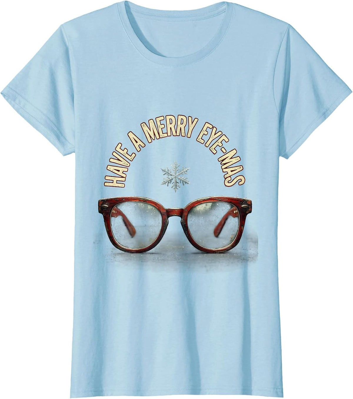 Women's Have A Merry Eye-Mas Distressed Optometrist Christmas T-Shirt - Baby Blue