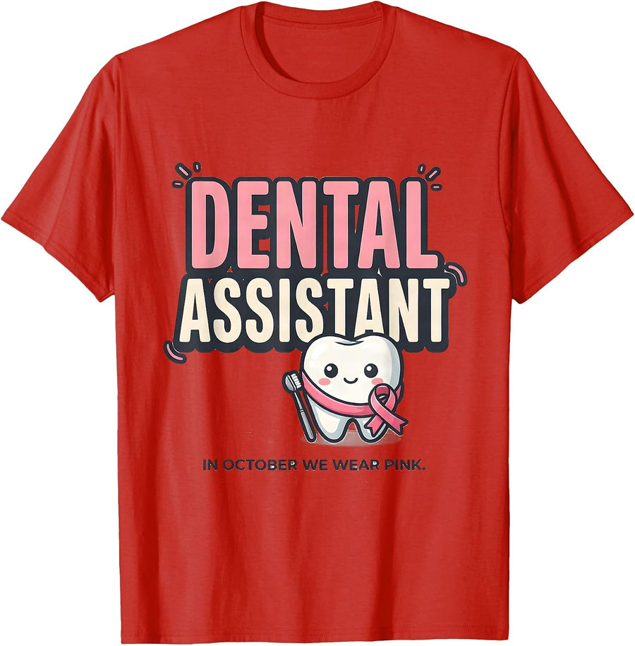 Men's Dental Assistant In October We Wear Pink Cute T-Shirt - Red