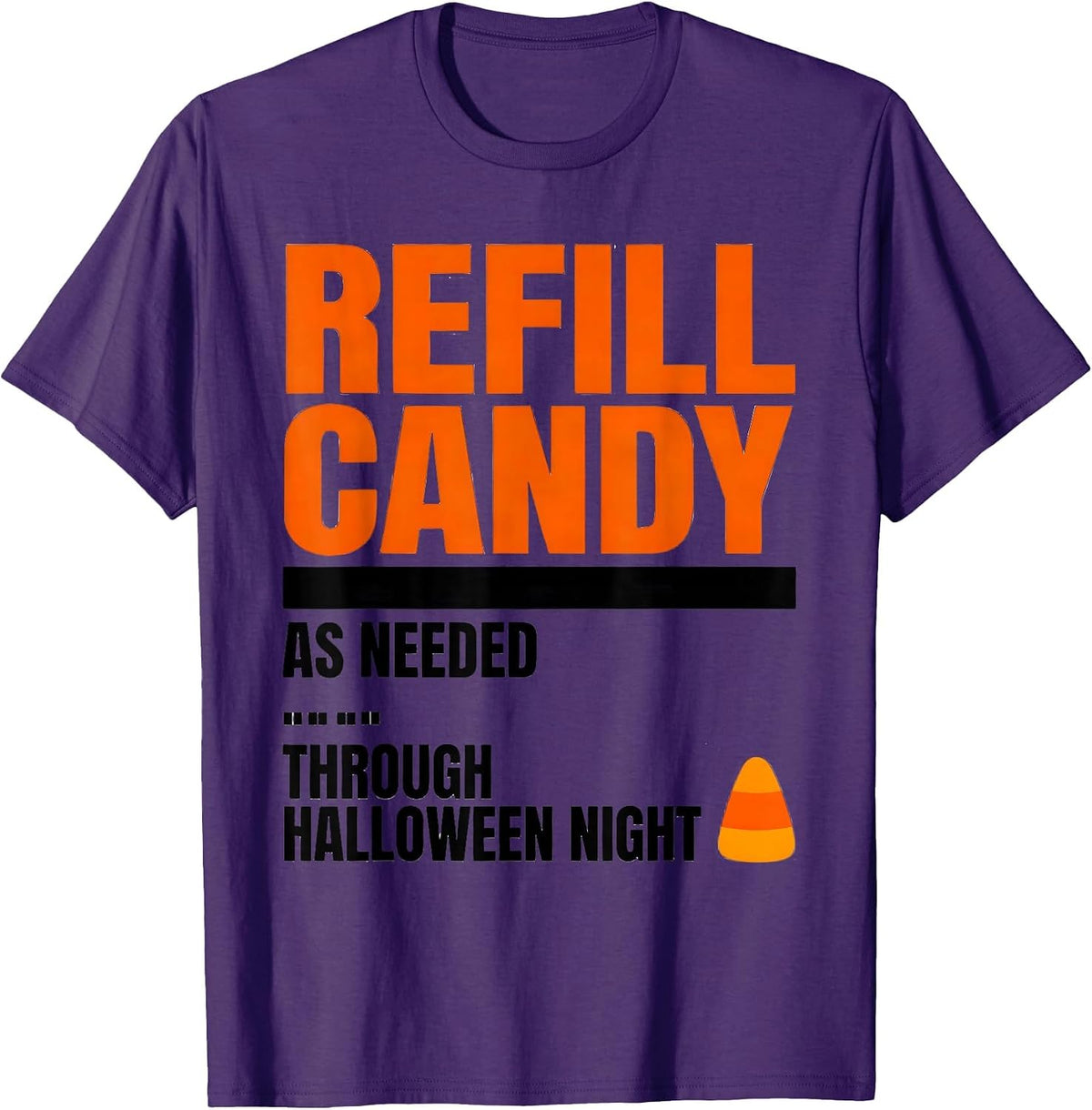 Men's Refill Candy As Needed Through Halloween Night Pharmacy Tech T-Shirt - Purple