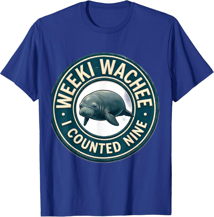 Weeki Wachee I Counted Nine Funny Manatee Wildlife Lover T-Shirt - Royal Blue