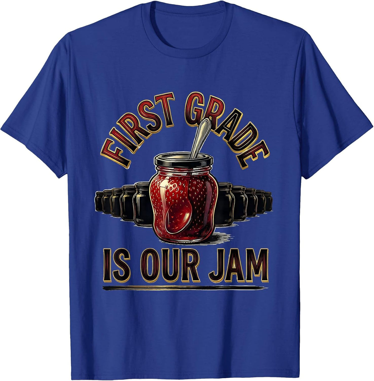 First Grade Is Our Jam Retro Strawberry Teacher Student Back T-Shirt - Royal Blue