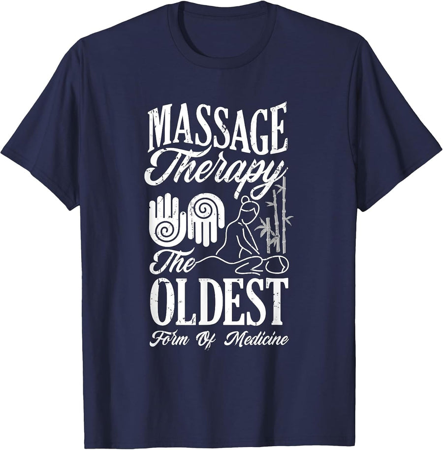 Massage Therapist Massage Therapy Oldest Form of Therapy T-Shirt - Navy Blue