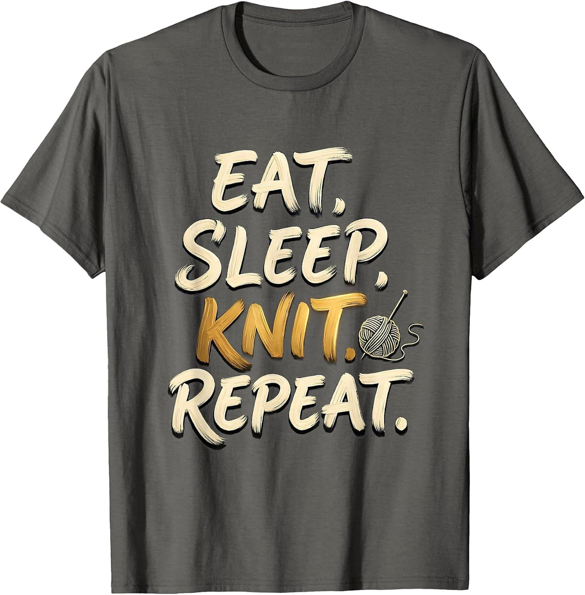 Men's Eat Sleep Knit Repeat Funny Knitter Gift Hobbyist Humor T-Shirt - Asphalt Grey