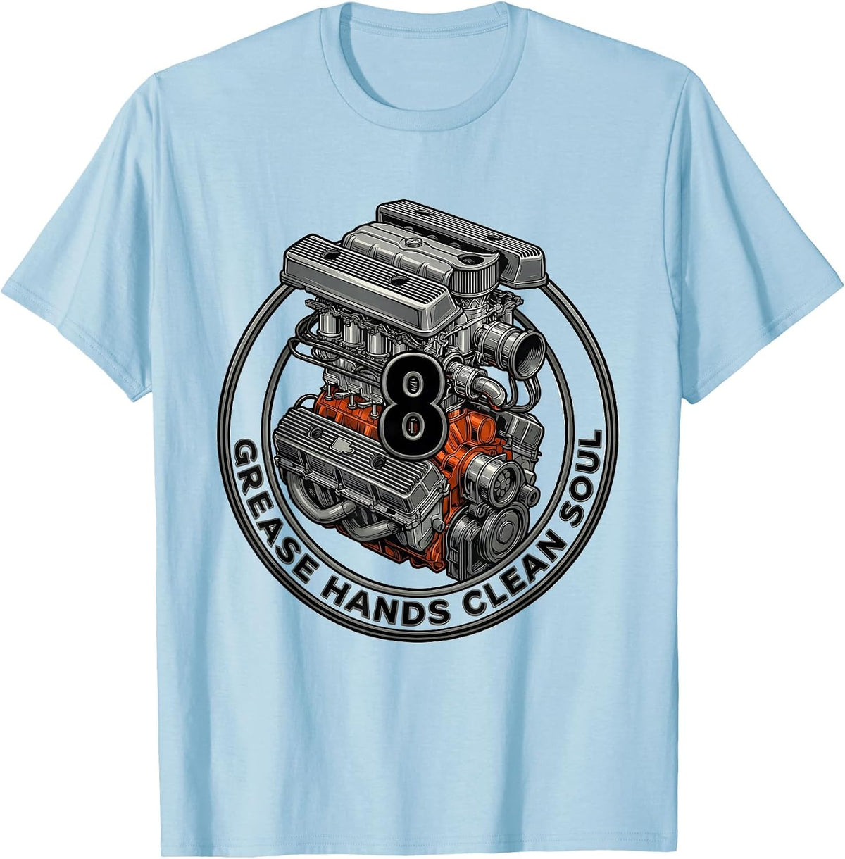 Men's Grease Hands Clean Soul Car Mechanic Design T-Shirt - Baby Blue