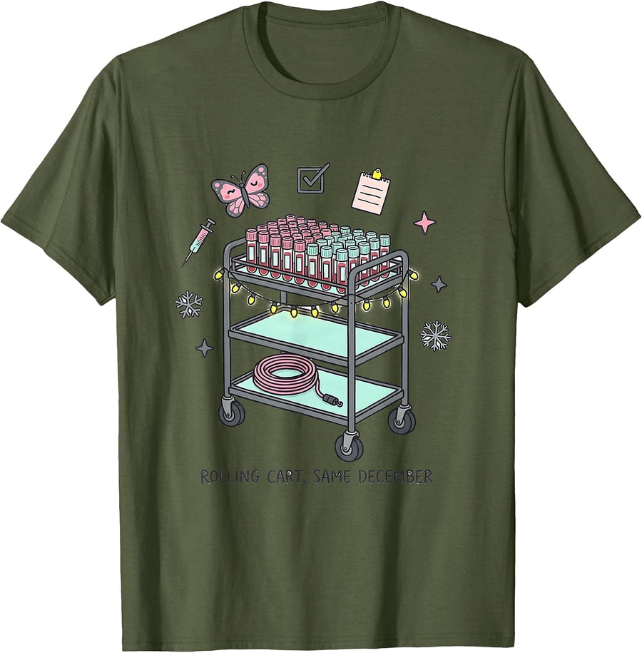 Rolling Cart Same December Kawaii Phlebotomist Holiday Humor T-Shirt, Men, Olive Green, Medium - As Pictured