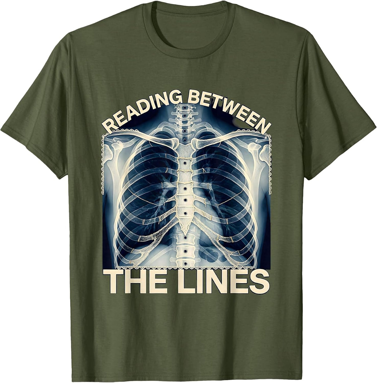 Reading Between the Lines Radiology Design T-Shirt - Olive Green