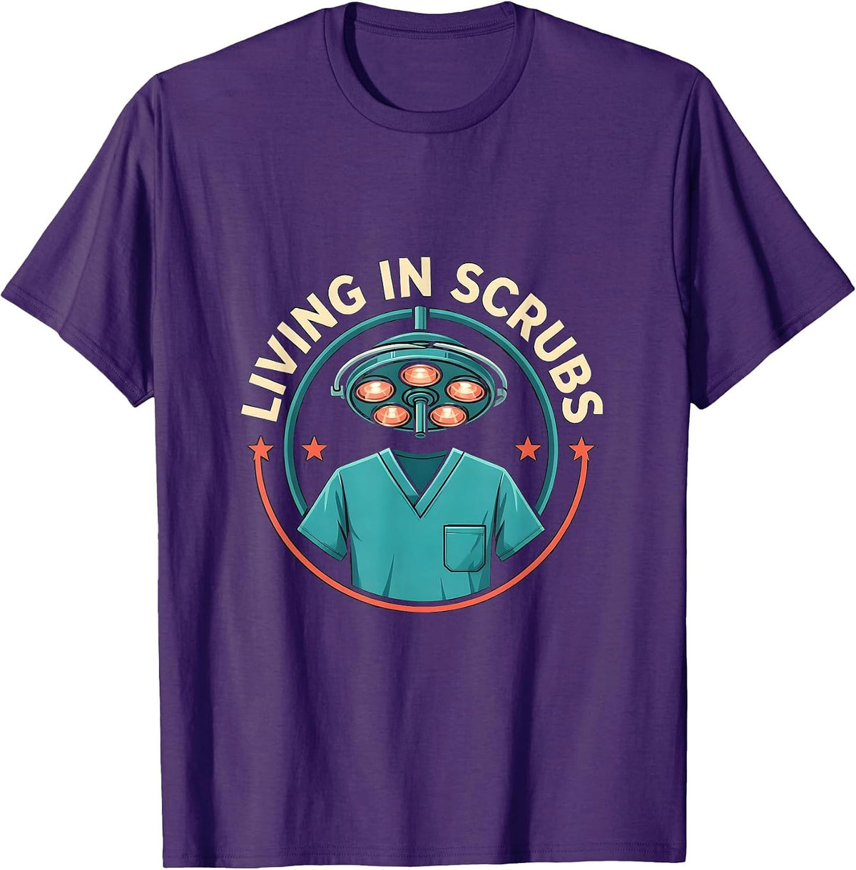 Living In Scrubs Funny Surgical Tech Occupational Pride Gift T-Shirt - Purple