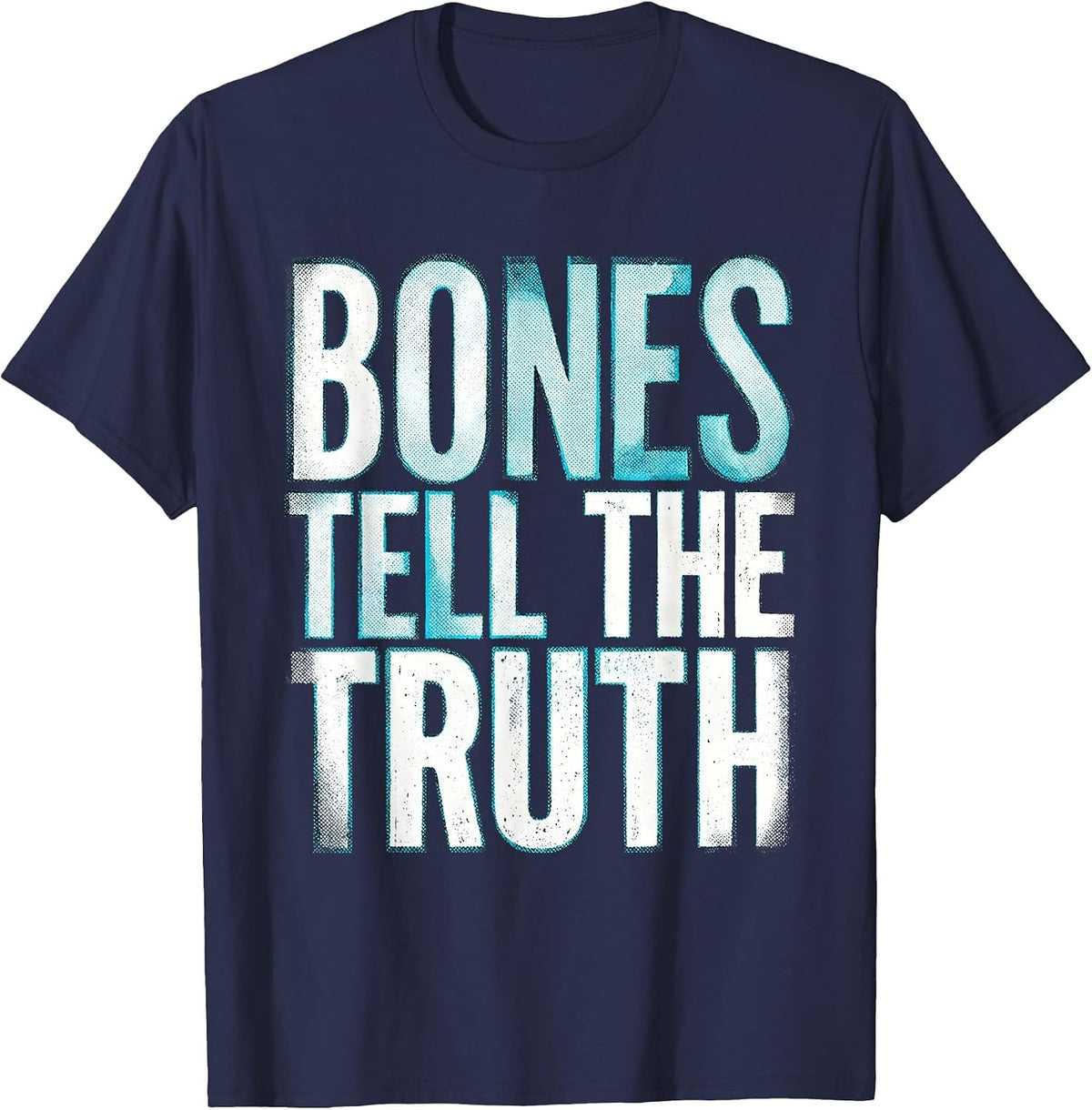 Bones Tell the Truth Radiology Design T-Shirt - Navy Blue